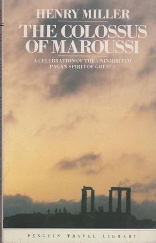 9780140095166: The Colossus of Maroussi [Lingua Inglese]