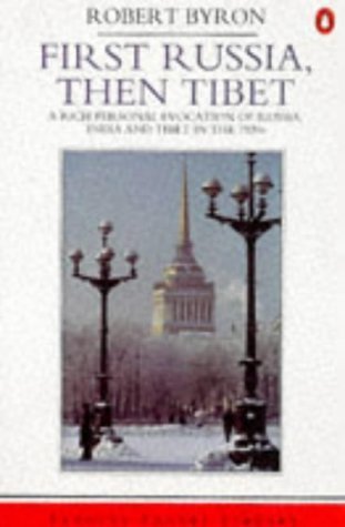 9780140095197: First Russia, then Tibet: A Rich Personal Evocation of Russia, India And Tibet in the 1930'S (Travel Library) [Idioma Ingls]