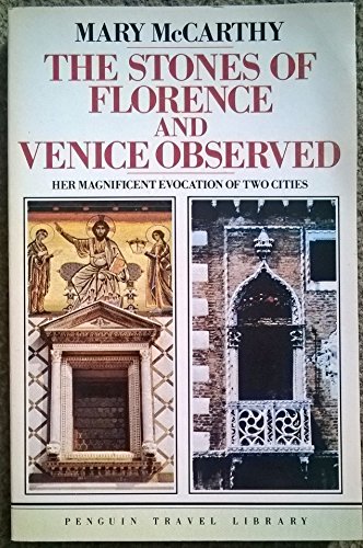 Imagen de archivo de The Stones of Florence & Venice Observed a la venta por WorldofBooks