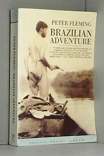 9780140095265: Brazilian Adventure (Travel Library) [Idioma Ingls]