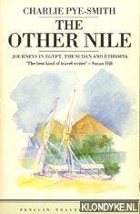 Stock image for The Other Nile: Journeys in Egypt, The Sudan and Ethiopia (Penguin Travel Library) for sale by Wonder Book