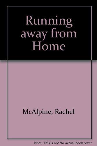 Running away From (9780140096460) by McAlpine, Rachel