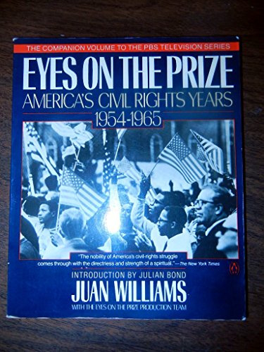 Imagen de archivo de Eyes on the Prize: America's Civil Rights Years, 1954-1965 (African American History (Penguin)) a la venta por More Than Words