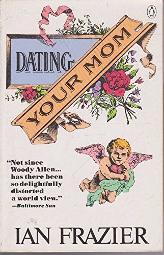 9780140096781: Dating Your Mom