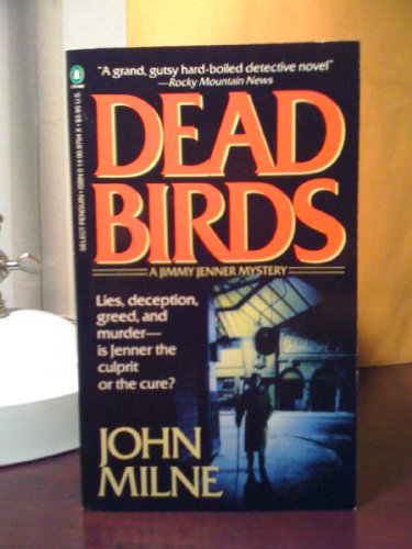 Stock image for Dead Birds : a Jimmy Jenner Mystery for sale by Wally's Books