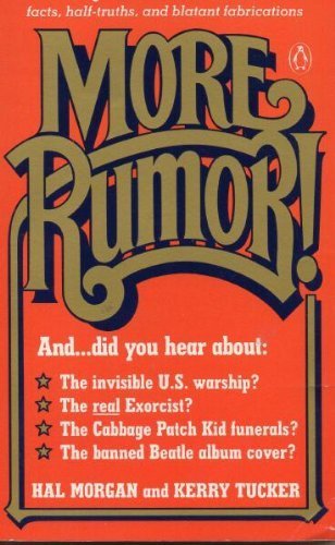 More Rumor! (9780140097207) by Morgan, Hal; Tucker, Kerry