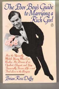 Stock image for The Poor Boy's Guide to Marrying a Rich Girl for sale by WorldofBooks