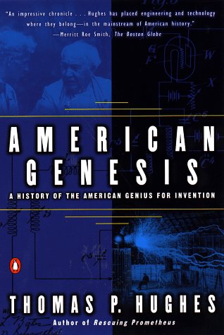 9780140097412: American Genesis: A Century of Invention and Technological Enthusiasm 1870-1970