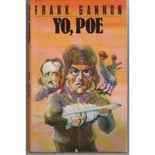 Yo, Poe! and Other - Gannon, Frank