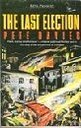 9780140097481: The Last Election: Novel (King Penguin S.)