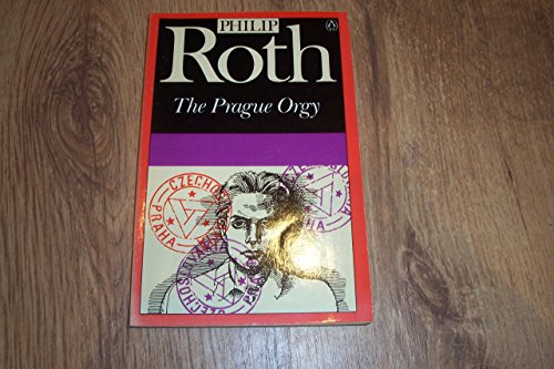 The Prague Orgy (9780140098457) by ROTH, Philip