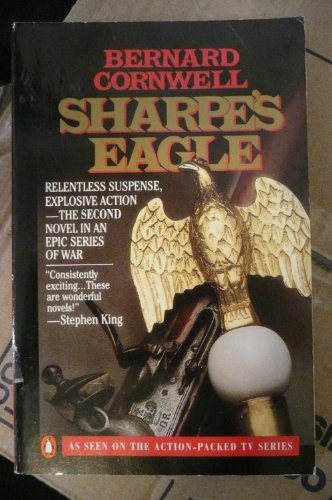 Imagen de archivo de Sharpe's Eagle: Richard Sharpe and the Talavera Campaign, July 1809 a la venta por Wonder Book