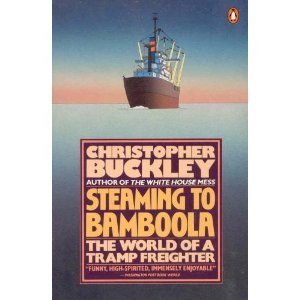 9780140099225: Steaming to Bamboola: The World of a Tramp Freighter
