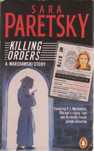 9780140099263: Killing Orders (A V. I. Warshawski Novel)