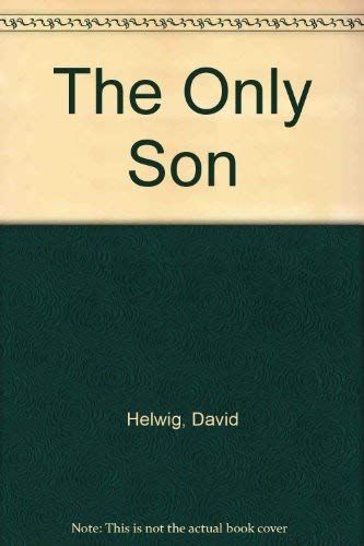 9780140099331: The Only Son