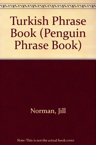 Stock image for Turkish Phrase Book (Penguin Phrase Book) for sale by Goldstone Books
