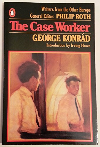 The Case Worker (9780140099461) by Konrad, George
