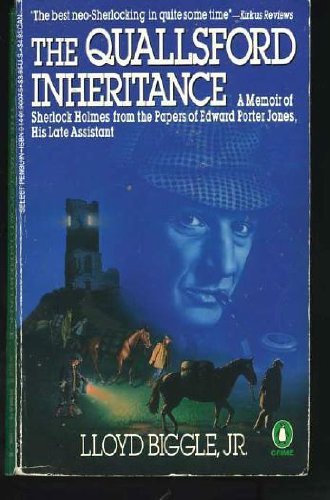 Stock image for The Quallsford Inheritance : A Memoir of Sherlock Holmes from the Papers of Edward Porter Jones, His Late Assistant for sale by SecondSale