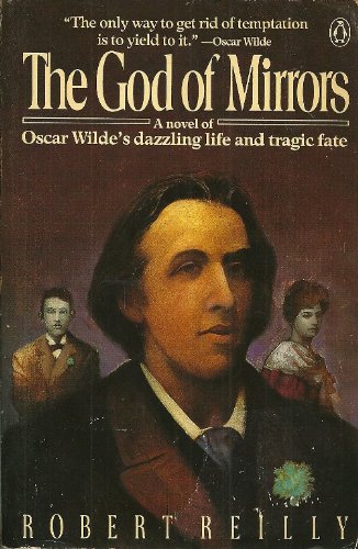 The God of Mirrors - Robert Reilly