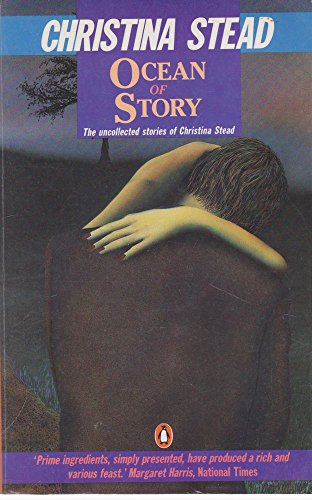 Imagen de archivo de Ocean of Story: The Uncollected Stories of Christina Stead a la venta por WorldofBooks