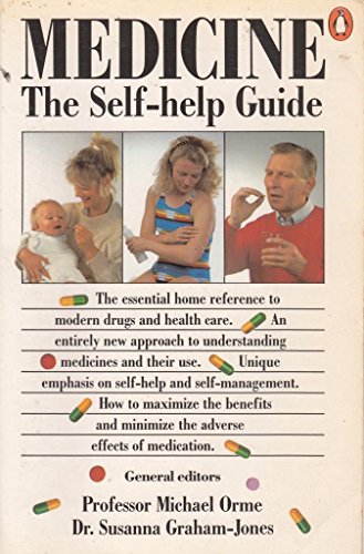 Stock image for Medicine: The Self-Help Guide: A Self-help Guide (Health Library) for sale by Bahamut Media