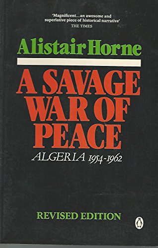 Imagen de archivo de A Savage War of Peace: Algeria 1954-1962 a la venta por WorldofBooks