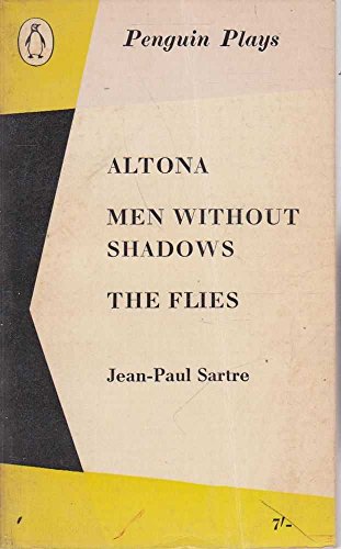 Imagen de archivo de Altona And Other Plays. Altona. Men Without Shadows. The Flies a la venta por ThriftBooks-Atlanta