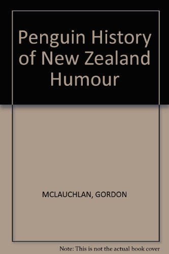 Stock image for Penguin History of New Zealand Humour for sale by Book Express (NZ)
