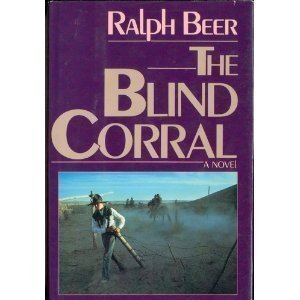 Stock image for The Blind Corral (Contemporary American fiction) for sale by Montclair Book Center
