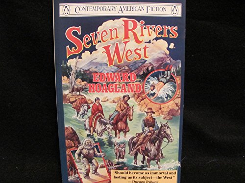 9780140102765: Seven Rivers West (Contemporary American Fiction)