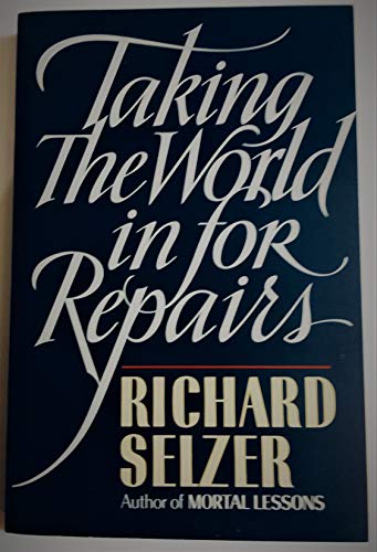 Stock image for Taking the World in for Repairs for sale by Your Online Bookstore