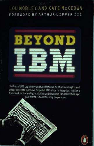 Stock image for Beyond IBM (Business Library) for sale by AwesomeBooks