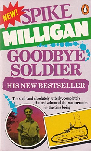 Imagen de archivo de Goodbye Soldier (War Biography Vol. 6) a la venta por ThriftBooks-Dallas