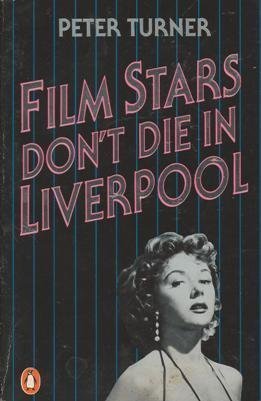 Stock image for Film Stars Don't Die in Liverpool for sale by AwesomeBooks