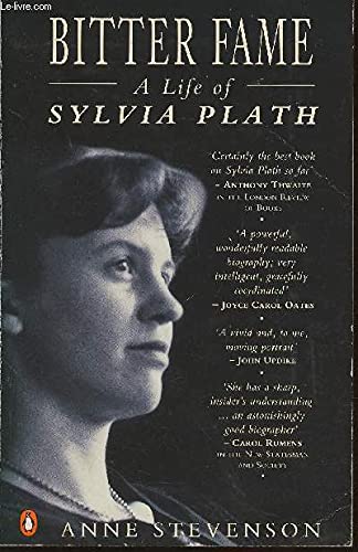 9780140103731: Bitter Fame: A Life Of Sylvia Plath