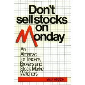 Beispielbild fr Dont Sell Stocks on Monday zum Verkauf von The Happy Book Stack