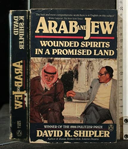 Imagen de archivo de Arab and Jew: Wounded Spirits in a Promised Land a la venta por Goodwill Books