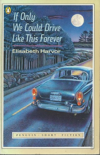 Imagen de archivo de If Only We Could Drive Like This Forever a la venta por Purpora Books