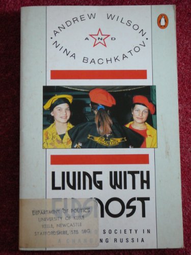 Stock image for Living with Glasnost: Youth and Society in a Changing Russia for sale by AwesomeBooks