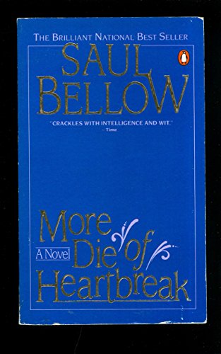 Stock image for More Die of Heartbreak for sale by Better World Books: West