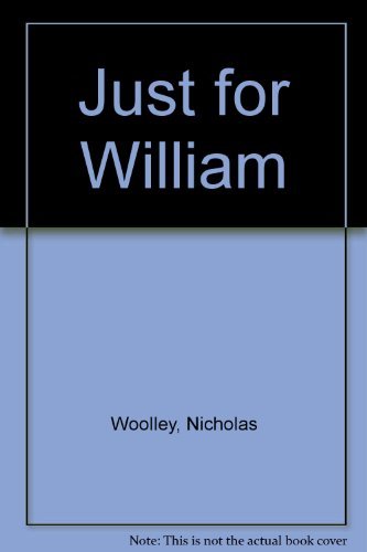 9780140105216: Just for William