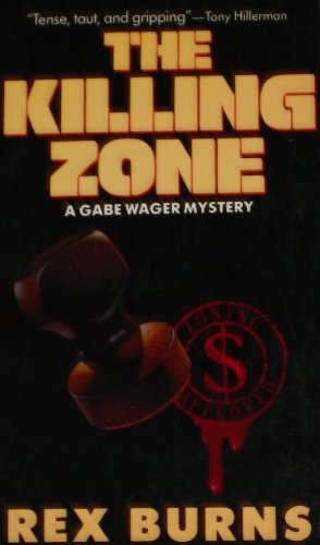 Imagen de archivo de The Killing Zone (The Gabe Wager Novels Book 8) a la venta por BookHolders