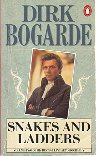 Imagen de archivo de Snakes And Ladders (Dirk Bogarde's Autobiography) a la venta por SecondSale