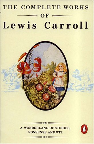 Imagen de archivo de The Complete Works of Lewis Carroll: First Edition a la venta por ThriftBooks-Dallas