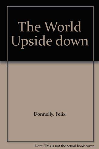 Beispielbild fr The World Upside down zum Verkauf von Ergodebooks