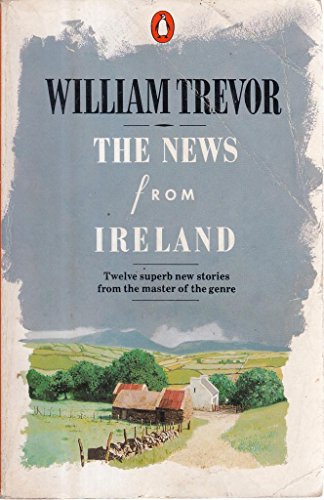 9780140105780: The News from Ireland and Other Stories