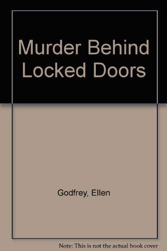 Stock image for Murder Behind Locked Doors for sale by Books From California