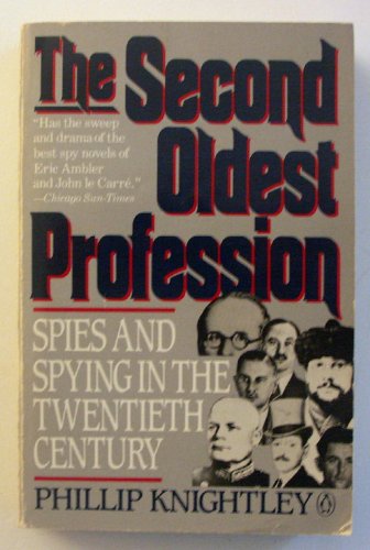 9780140106558: The Second Oldest Profession: Spies And Spying in the Twentieth Century