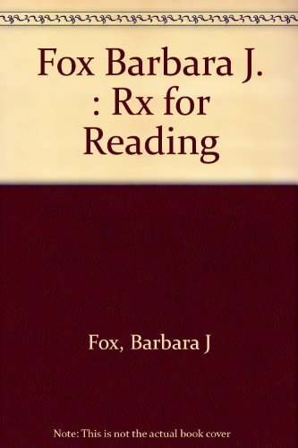 Beispielbild fr Rx for Reading : How the Schools Teach Your Child to Read and How You Can Help zum Verkauf von Better World Books