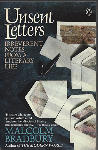 9780140107050: Unsent Letters: Irreverent Notes from a Literary Life